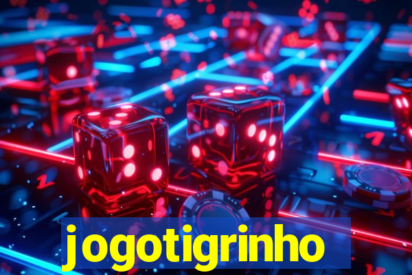 jogotigrinho