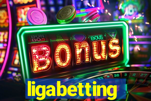 ligabetting