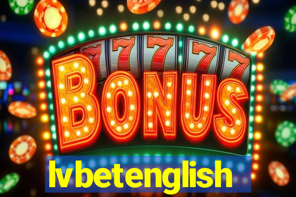 lvbetenglish