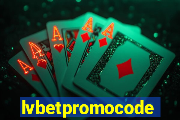 lvbetpromocode