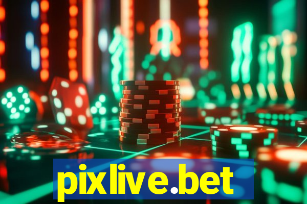 pixlive.bet