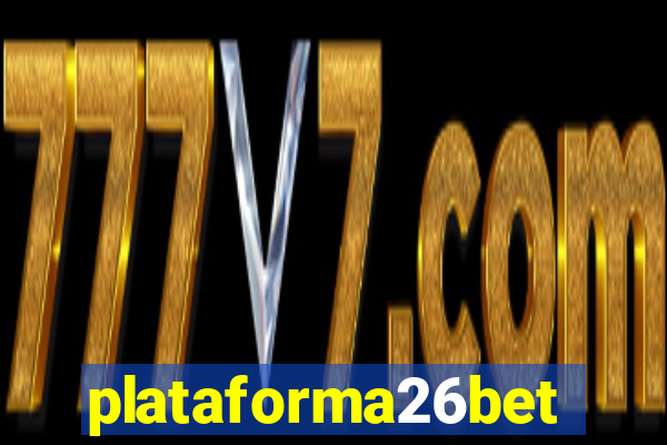 plataforma26bet