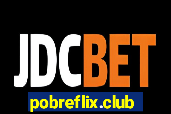 pobreflix.club