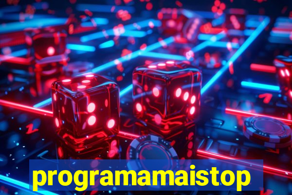 programamaistop