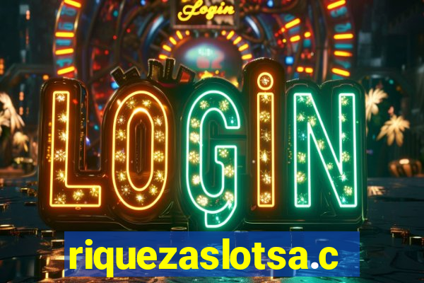 riquezaslotsa.com