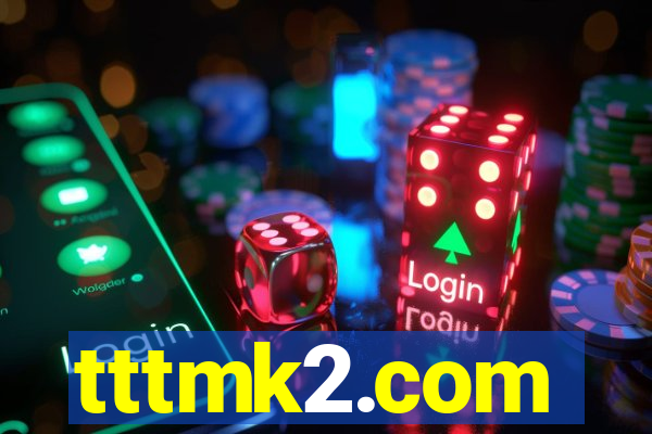 tttmk2.com