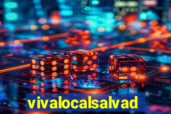 vivalocalsalvador